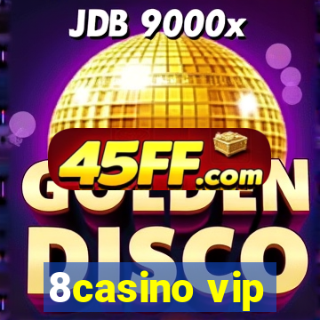 8casino vip